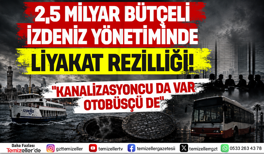 İZDENİZ'DE ÇİFTE MAAŞ ORDUSU: İŞTE O İSİMLER!