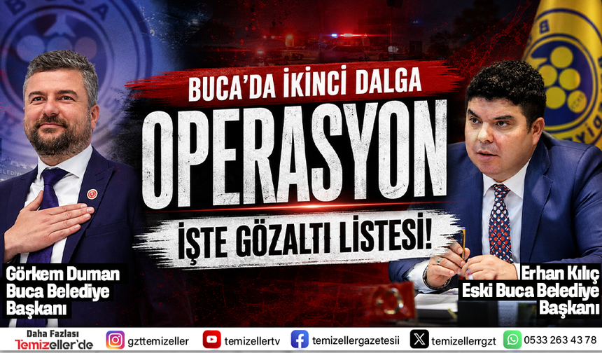 TEMİZELLER HAKLI ÇIKTI! BUCA BELEDİYESİNE 2. OPERASYON!