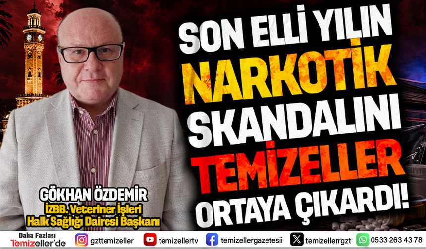 İZMİR BÜYÜKŞEHİR BELEDİYESİ'NDE NARKOTİK İLAÇ SKANDALI!