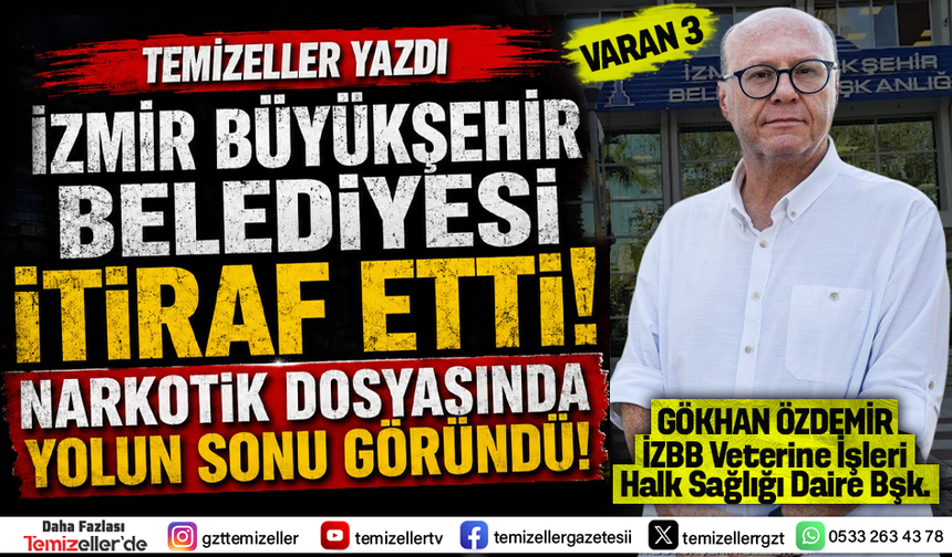 TEMİZELLER GÜNDEME GETİRDİ... İZMİR BÜYÜKŞEHİR BELEDİYESİ İTİRAF ETTİ!