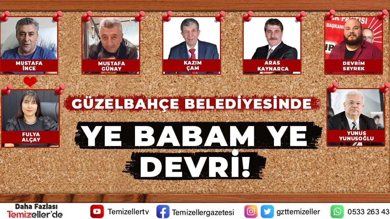 Guzelbahce Belediyesinde Ye Babam Ye Devri 121727 20220901