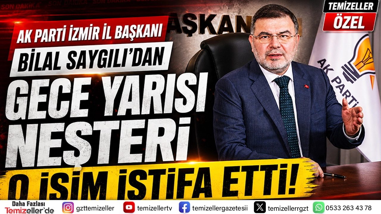 AK PARTİ İZMİR’DE GECE YARISI OPERASYONU! İL BAŞKAN YARDIMCISININ İSTİFASI ALINDI