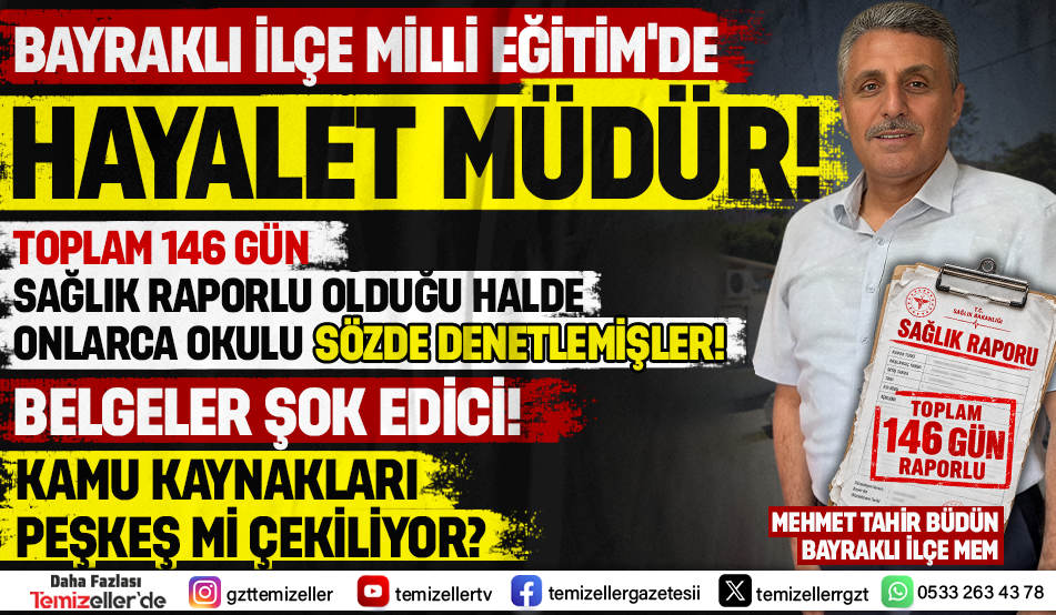 BAYRAKLI İLÇE MİLLİ EĞİTİM’DE AKILLARA DURGUNLUK VEREN DOSYA!